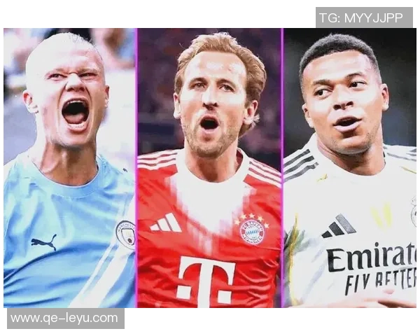 本赛季欧洲联赛进球榜凯恩姆巴佩并列第一哈兰德紧随其后 本赛季欧洲联赛进球榜凯恩姆巴佩并列第一哈兰德紧随其后